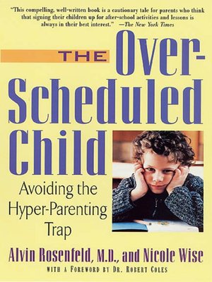 cover image of The Over-Scheduled Child